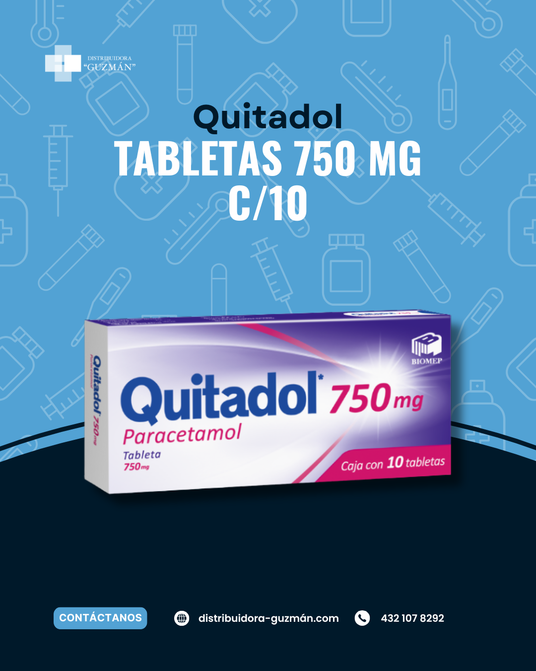 Quitadol 750mg C/ 10tab en Guanajuato | Distribuidora Guzmán